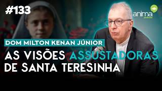 Tudo sobre Santa Teresinha | Ep. #133 | com Dom Milton Kenan Júnior