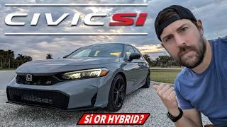 2025 Honda Civic Si Review // Should enthusiasts BUY the Hybrid Civic instead?