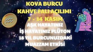 Kova Burcu Kahve Falı Açılımı 7 - 14 Kasım