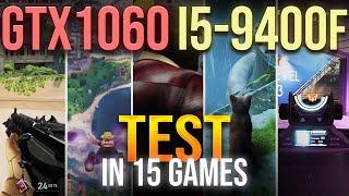15 Games Tested On Gtx 1060 I5-9400f 16gb Ram 