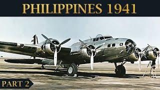 Another Pearl in Flames: Japanese Invasion of the Philippines 1941 - Part 2