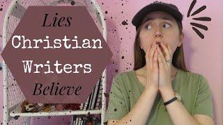 Lies Christian Writers Believe  Christian Fiction Writing Tips from a Published Author