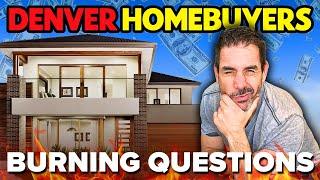 Top 5 BURNING Questions DENVER Homebuyers Always Ask!  | Denver Mortgage Maestro