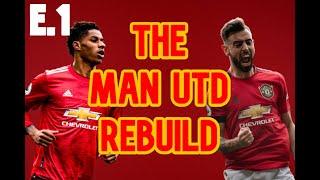 THE MAN UTD REBUILD! Fifa 21 Career Mode [Episode 1]