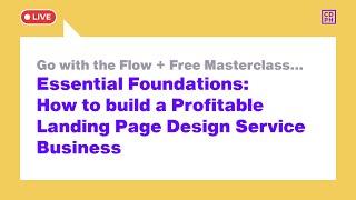 Essential Foundations: How to Build a Profitable Landing Page Business - Pt. 2