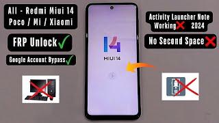 All Redmi/Xiaomi/Poco (MIUI 14) FRP Bypass 2024 Activity Launcher Not Working | Without Second Space