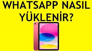 İpad Whatsapp Nasıl Yüklenir?