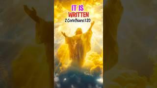 It is written - 2 corinthians  1:20 - Alpha  & Omega