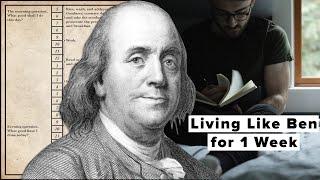 I Tried Ben Franklin's Daily Schedule For a Week: Here's What Happened – ep. 1