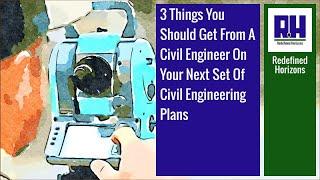 3 Things You Should Get From A Land Surveyor On Your Next Set Of Civil Engineering Plans
