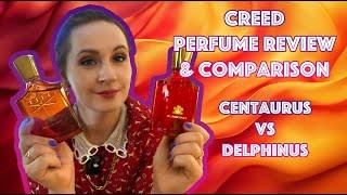 Creed Centaurus vs Delphinus Perfume Comparison & Review