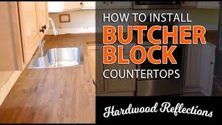 How to Install Butcher Block Countertops — Hardwood Reflections Kitchen Update