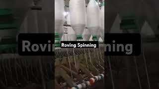 Roving Spinning #Spinning#Roving#Textile#Textiles