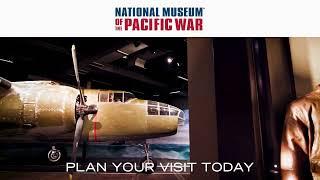 Plan Your Visit to the National Museum of the Pacific War | Promo A