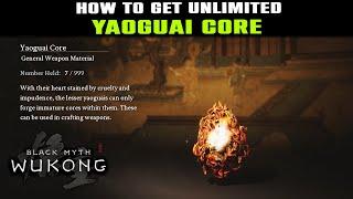 YAOGUAI CORE Location Guide | How to Get UNLIMITED YAOGUAI CORE Materials | Black Myth Wukong