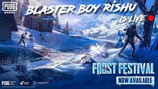 PUBG MOBILE LIVE  WITH BLASTER BOY RISHU  FULL RUSH - i5 12400F GTX 1650 4GB 8GB RAM