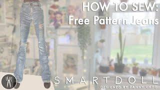 How To Sew : SMART DOLL JEANS - FREE PATTERN - Custom Trousers Tutorial plus distressing