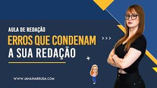 Erros que condenam a sua redação