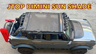 JTOP BIMINI SUN SHADE FOR FORD BRONCO | The Bronco Adventures