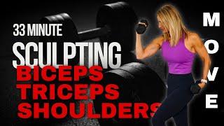 33 Minute Sculpting Arm Circuit | Biceps, Triceps, Shoulders