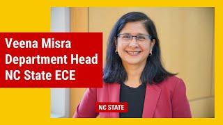 Greetings from Veena Misra, NC State ECE Department Head