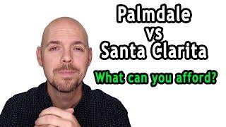 Cost of Living in Palmdale vs Santa Clarita