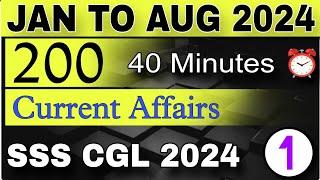 January To August 2024 Current Affairs | Part 1 | Top 200 Current Affairs 2024 | #ssccgl #indologus