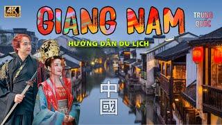 HƯỚNG DẪN DU LỊCH GIANG NAM - TRUNG QUỐC 2024. Review Tô Châu, Hàng Châu, Thượng Hải Chinese tourism