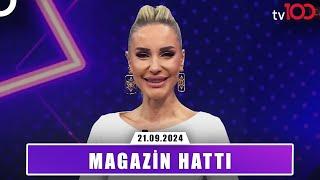 Magazin Hattı l 21 Eylül 2024