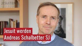 Jesuit werden: P. Andreas Schalbetter SJ