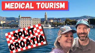 Medical Tourism - Split, Croatia. Dental and Foot care for Full-Time Traveling Early-Retired Nomads