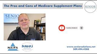 The Pros and Cons of Medicare Supplement Plans - Senior Solutions Group