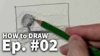 Learn to Draw #02 - Simplifying Objects + Learning to See