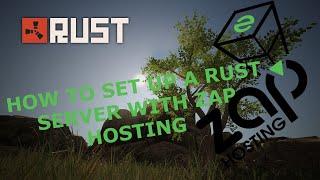 How To Set Up a Rust Server With ZAP Hosting