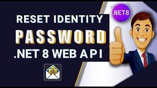  Master Password Reset in .NET 8 Web API | Implement Identity & JWT for Secure Recovery