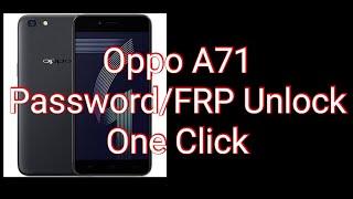 Oppo A71 Password/Frp Reset Done via MRT