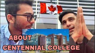 ALL ABOUT Centennial College,Toronto   /MUST WATCH#centennialcollege