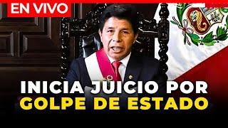  EN VIVO: INICIA EL JUICIO A PEDRO CASTILLO POR GOLPE DE ESTADO EN 2022 | El Comercio