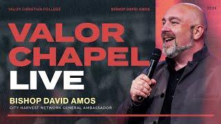 Power of Persistence - Bishop David Amos - Valor Chapel LIVE