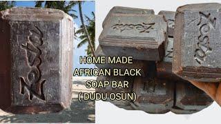 MAKE AFRICAN BLACK SOAP BAR AT HOME ( DUDU OSUN )