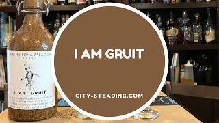 I am Gruit - Tasting Ancient Beer