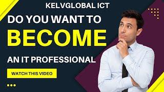 What do you need to become an IT Professional? Become an IT Professional without a Degree