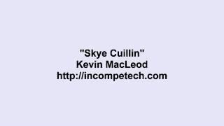Kevin MacLeod ~ Skye Cuillin