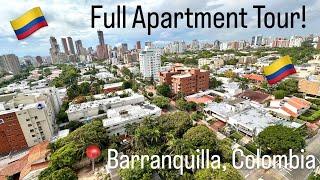 Full Apartment Tour in Barranquilla, Colombia! 