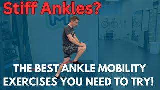 Best Mobility Exercises for Stiff Ankles!