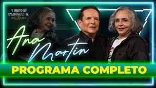 Ana Martín en El Minuto que cambió mi destino | Programa completo