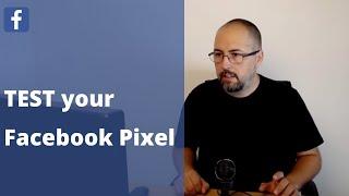 Test Your Facebook Pixel: Pixel Helper and Events Manager