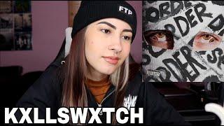 FIRST REACTION TO KXLLSWXTCH "DISORDER"