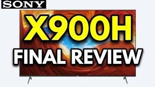 Sony X900H Final Review