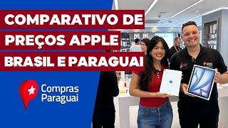 2024: Comparativo de preços Apple Brasil e Paraguai  #NISSEI